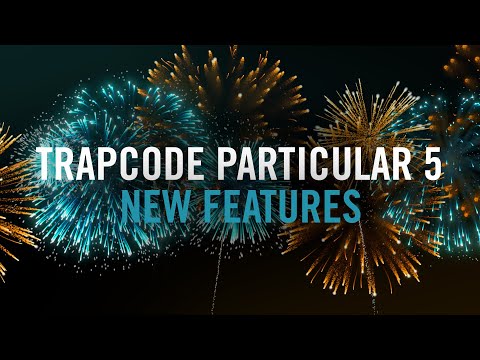 TRAPCODE SUITE | New Features in Trapcode Particular 5