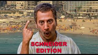 You Don't Mess With The Zohan: Schneider Edition