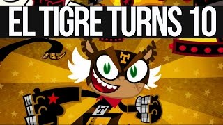 El Tigre Turns 10