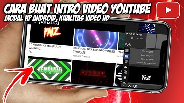 Cara buat Intro Video YouTube keren di Android tanpa PC