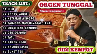 CAMPUR SARI _ ORGEN TUNGGAL _ ALBUM DIDI KEMPOT _ PALING POPULER