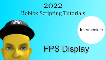 How to create an FPS display - Roblox Scripting Tutorials