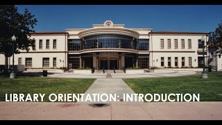 Library Orientation Introduction