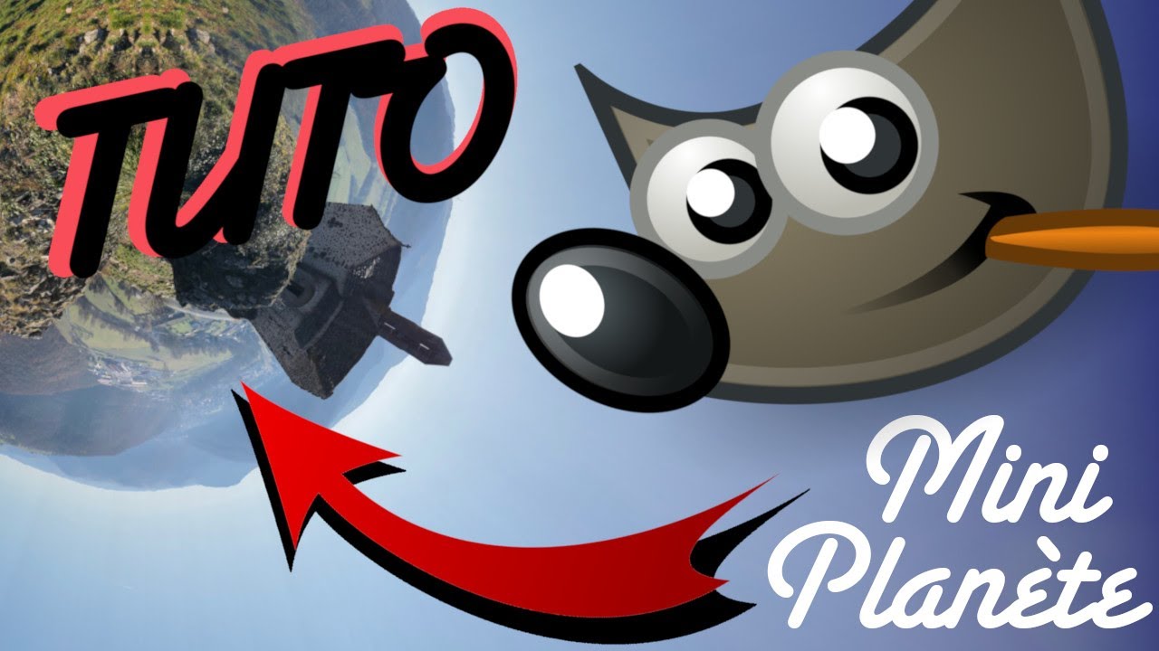 Tuto Gimp n°3 - Mini planète