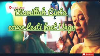 Download Lagu Lirik|Lagu_Bismillah_Cinta_Vocalis _Lesti_Ft_Ungu_(Lagu_Viral_2021) MP3