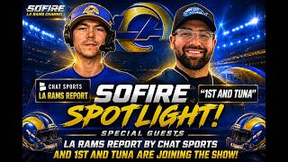 LA Rams Report Meets Sofire Spotlight Tuna Joins the Show Rams Talk NFL News