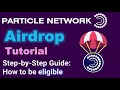 Particle network airdrop guide step by step