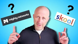 Mighty Networks Vs. Skool (whose better?)