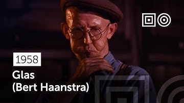 Glass / Glas (Bert Haanstra, 1958) [4K]