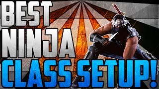 Best Class Setups: Best "Ninja Class Setup" | Stealth Class Setup