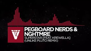 trap pegboard nerds nghtmre superstar feat krewella unlike pluto remix