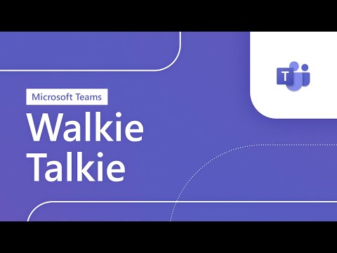 Microsoft Teams: Walkie Talkie