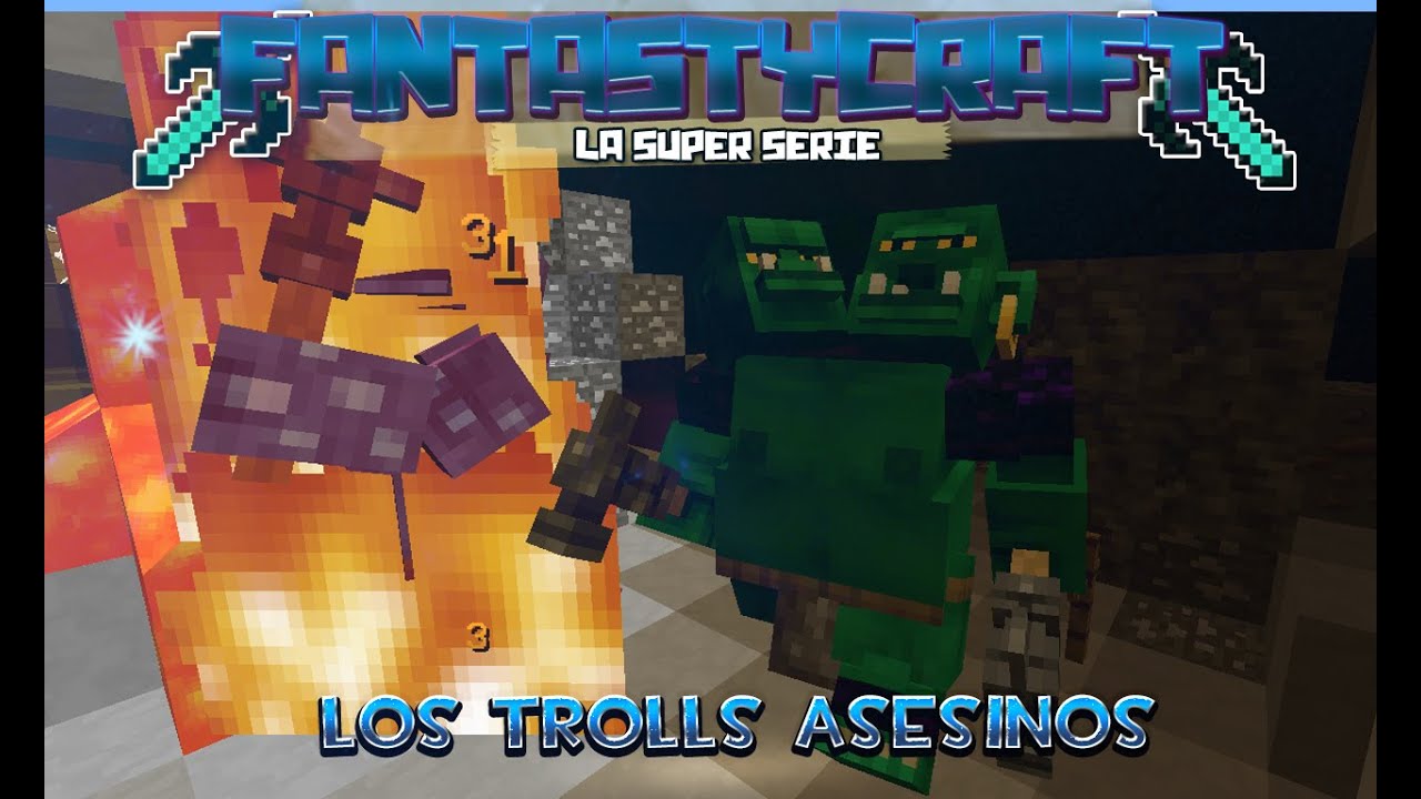 FANTASTYCRAFT || LOS TROLLS ASESINOS c/Maya Y PoritaFTW - Serie de mods Episodio 8 - YouTube