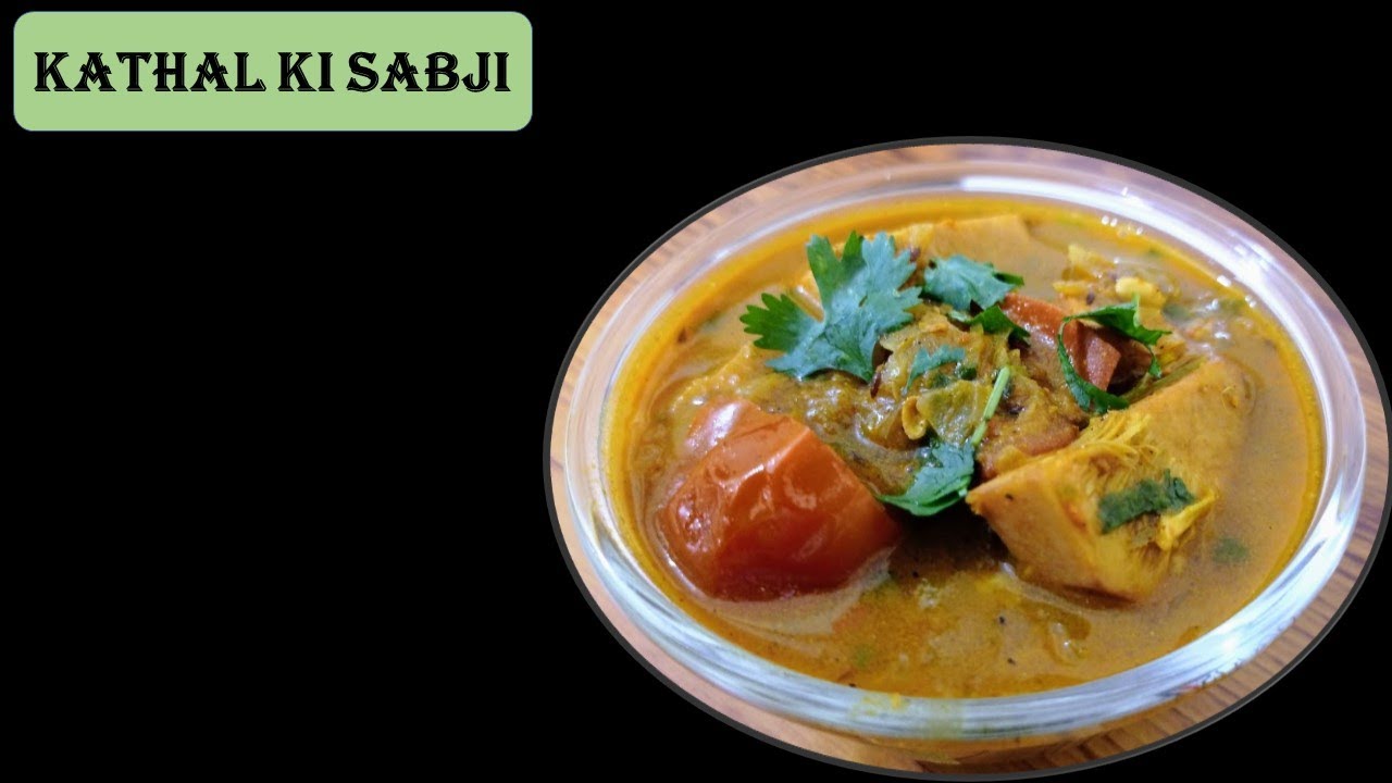 Kathal Ki Sabji. Jackfruit Gravy Recipe. YouTube