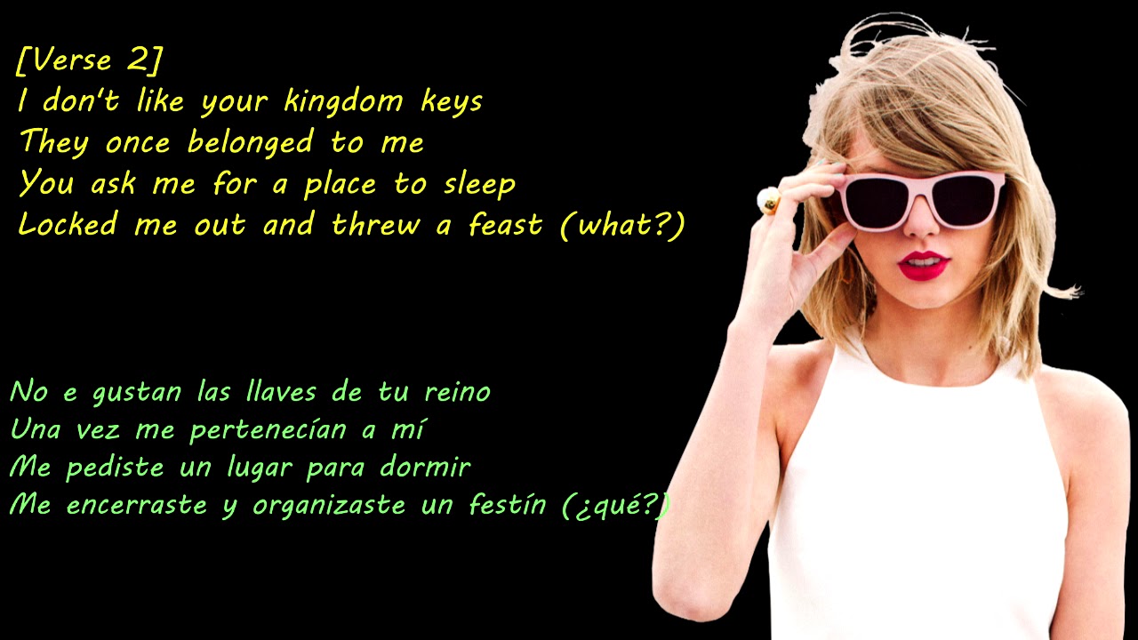 Taylor Swift Look What You Made Me Do Letras Traducción En Español Englishspanish Translation