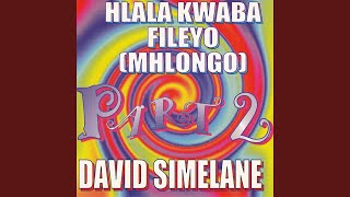 Mhlongo (Hlala Kwaba Fileyo Remix)
