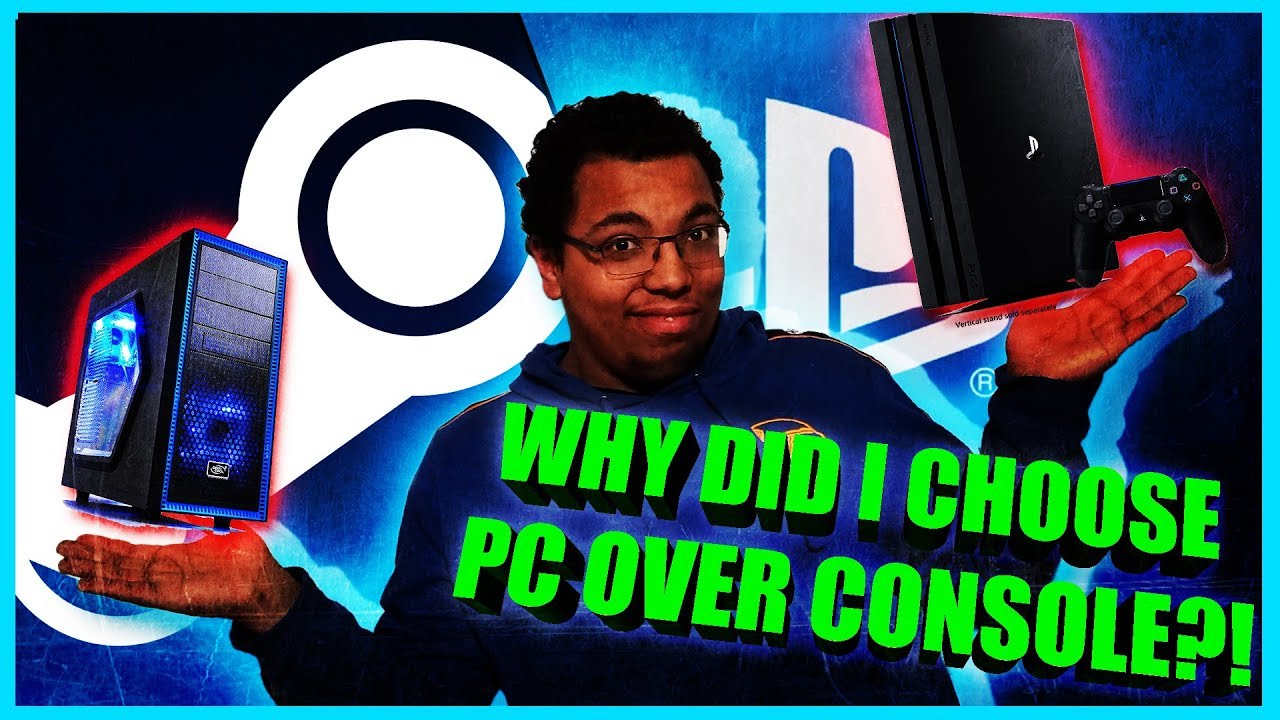 WHY Did I Switch To PC Gaming YouTube