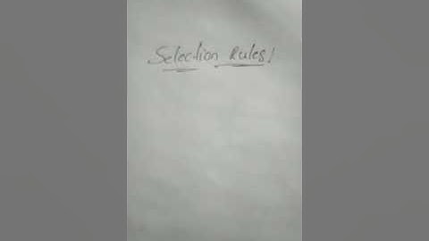 selection rules -Physics