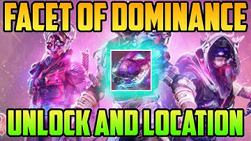 Facet of Dominance, unlock and location | Destiny 2