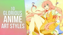 10 Glorious Anime Art Styles