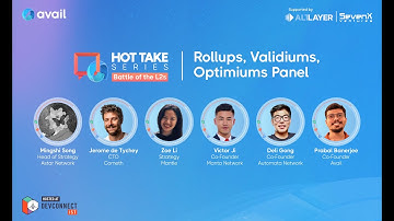Avail Hot Take Series: Rollups, Validiums, Optimiums Panel