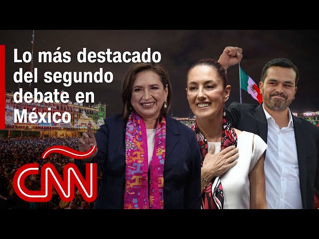 Resumen del segundo debate presidencial entre Sheinbaum, Gálvez y Máynez | Elecciones en México 2024