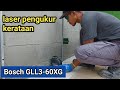review alat ukur laser leveling,  Bosch gll3-60xg