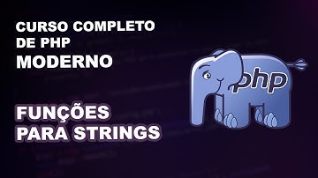 Desvendando o Poder das FUNÇÕES de STRING em PHP para Iniciantes