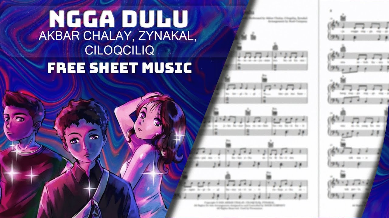 [PIANO TUTORIAL] FREE SHEET MUSIC - Ngga Dulu (Akbar Chalay, Zynakal, Ciloqciliq)