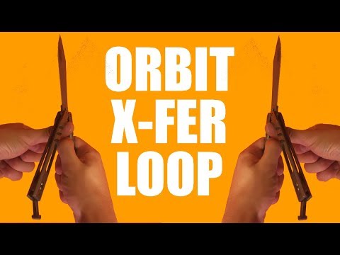 Balisong Tricks - (Orbit X-fer Loop) - Intermediate #16.2