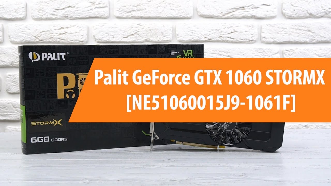Распаковка Palit GeForce GTX 1060 STORMX / Unboxing Palit GeForce GTX 1060  STORMX - YouTube