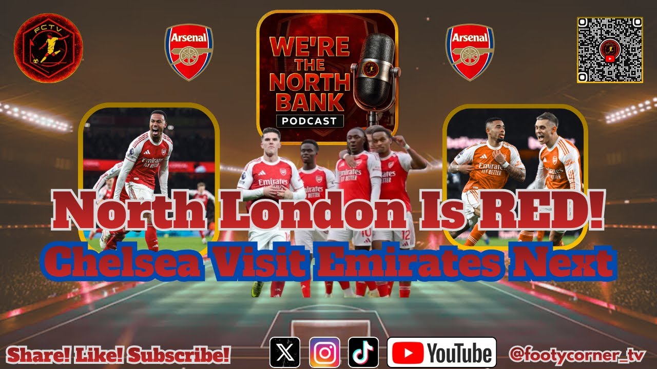 We're The North Bank - North London Is RED Chelsea visit Emirates Next