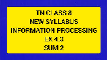 TN Samacheer 8 Maths New Syllabus Term 2 Information Processing Ex 4.3 Sum 2