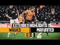 Stalemate in the cup | Wolves 0-0 Manchester United | Extended highlights