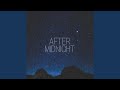 After Midnight After Midnight