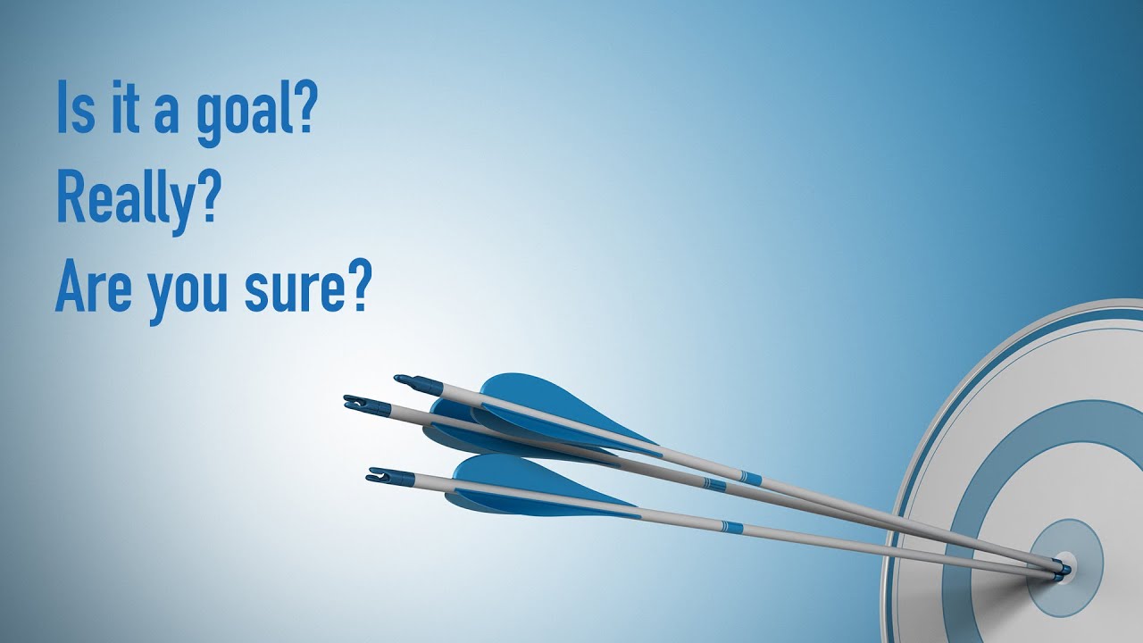 Knowing “What is a Goal” will help you reach your goals.