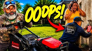 New Customer Had Her Water Shut Off While I was Mowing The Lawn For The First Time
