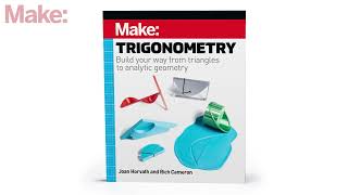 Check out Make: Trigonometry