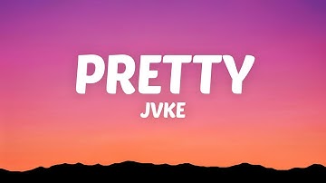 Thumbnail of JVKE - pretty (Lyrics)