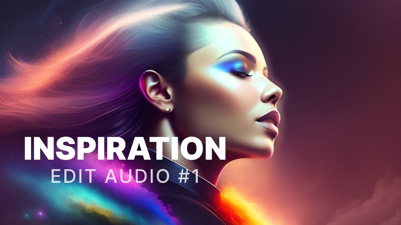 Inspiration edit audios that will make you pacified - YouTube