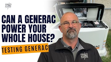 Can A Generac Generator Power Your Whole House? Testing Generac