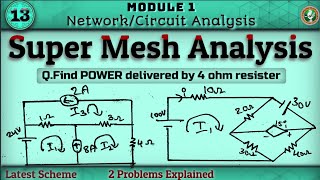 13.Super Mesh Concept,2 Problems Explained Network/Circuit Analysis 3rd Sem ECE Latest Scheme VTU