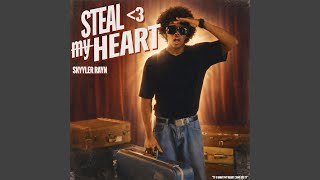 Steal My Heart ᐸ3