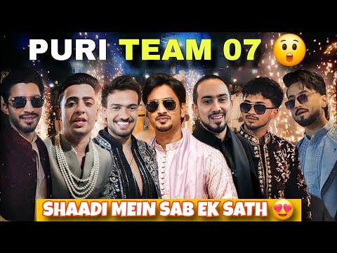 Puri Team 07 Shaadi Mein Ek Sath 😍 | Saddu 07 Ke Bhai & Hasnain 07 Ki Behen Ki Shaadi!  thumbnail