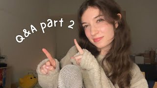 ASMR Q&A part 2! answering your questions ♡ soft spoken rambles