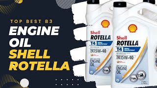 Top Best 3 Rotella Engine Oil