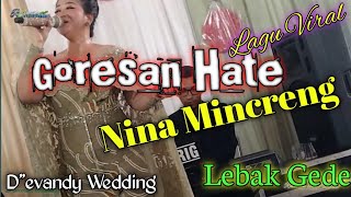 GORESAN HATE ~NINA MINCREUNK MENCUG Bajidor~live Lebak gede