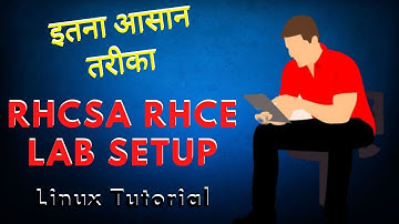 How to setup a lab for RHCSA and RHCE | Updates 2020 by Tech Mahato