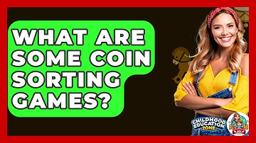 What Are Some Coin Sorting Games? - Childhood Education Zone