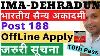 IMA Dehradun Offline Apply | IMA Dehradun Form Apply 2021 | Indian Military Academy Dehradun Form